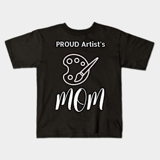 Proud Artist's Mom Kids T-Shirt